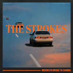 Brooklyn Bridge To Chorus - The Strokes