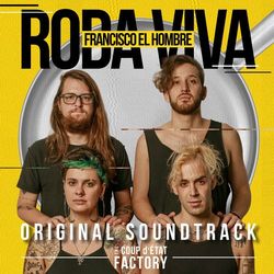 Roda Viva (Original Soundtrack) - Francisco, el Hombre