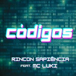 Códigos - Rincon Sapiência