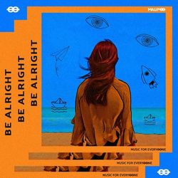 Be Alright - Malifoo