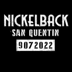 San Quentin - Nickelback