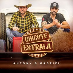 Chicote Estrala (Ao Vivo) - Antony & Gabriel