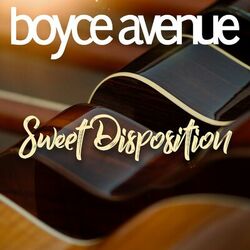 Sweet Disposition - Boyce Avenue