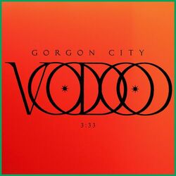 Voodoo - Gorgon City