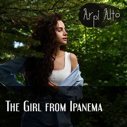 The Girl From Ipanema - Arpi Alto