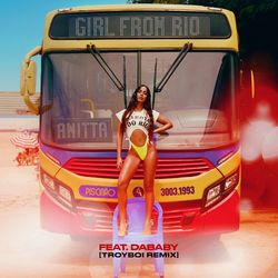 Anitta - Girl From Rio (feat. DaBaby) (TroyBoi Remix)