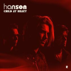 Child at Heart - Hanson