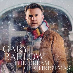The Dream of Christmas (Deluxe) - Gary Barlow