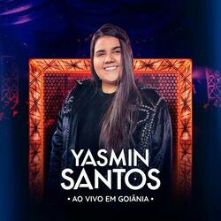 Yasmin Santos Ao Vivo em Goiânia - Yasmin Santos