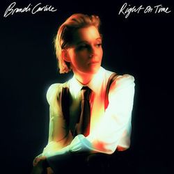 Right on Time - Brandi Carlile