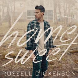 Home Sweet - Russell Dickerson