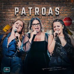 Marilia Mendonça - Patroas, EP4