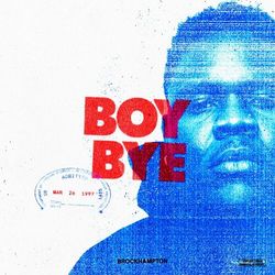 BOY BYE - Brockhampton