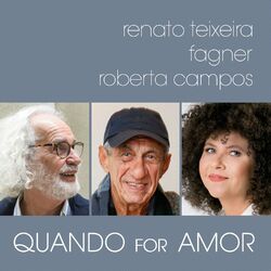 Quando For Amor - Renato Teixeira