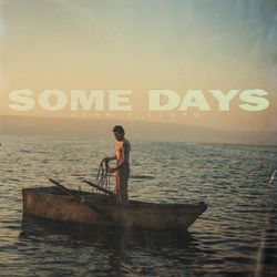 Some Days - Dennis Lloyd