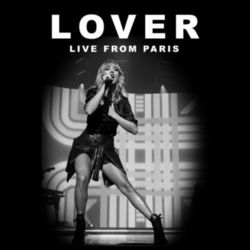Lover (Live From Paris) - Taylor Swift