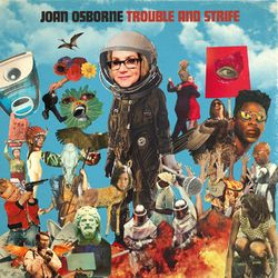Trouble and Strife - Joan Osborne
