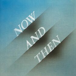 Now And Then - The Beatles