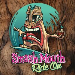 RIDE ON - Smash Mouth