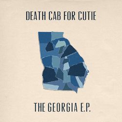The Georgia EP - Death Cab For Cutie