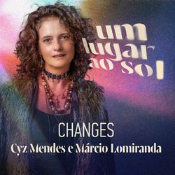 Changes - Cyz Mendes