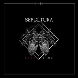 Last Time - Sepultura