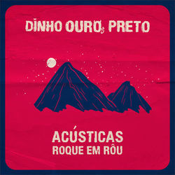 Roque Em Rôu (Acústica) - Dinho Ouro Preto