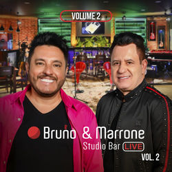 Studio Bar (Ao Vivo Em Uberlândia / 2018 / Vol. 2) - Bruno & Marrone