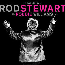 Rod Stewart - It Takes Two (with Robbie Williams)