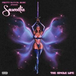 THE SINGLE LIFE - Saweetie