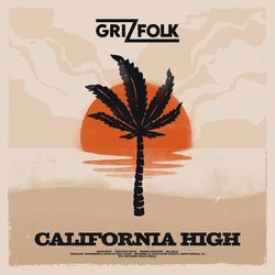 California High - Grizfolk
