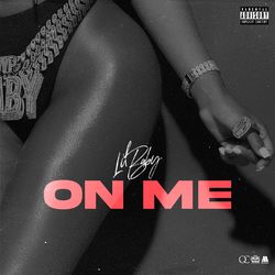 On Me - Lil Baby