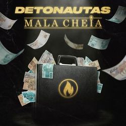 Mala Cheia - Detonautas