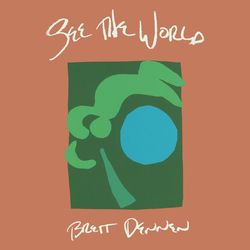 See the World - Brett Dennen