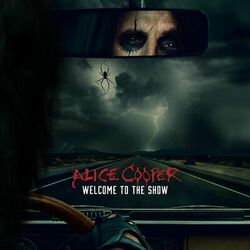 Welcome To The Show - Alice Cooper