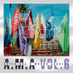 Sorriso Maroto - A.M.A - Vol. 6 (Ao Vivo)