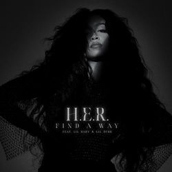 Find A Way (feat. Lil Baby & Lil Durk) - H.E.R.