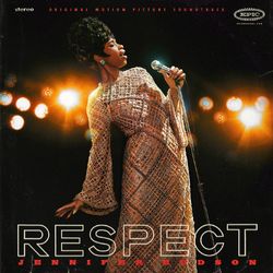 RESPECT (Original Motion Picture Soundtrack) - Jennifer Hudson