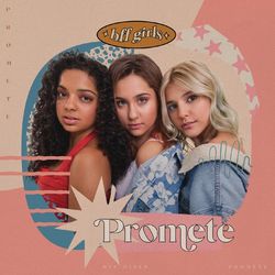 Promete - BFF Girls