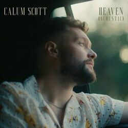 Heaven (Acoustic) - Calum Scott