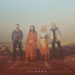 The Dawn Collection - Little Big Town