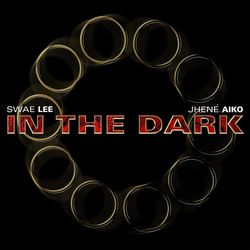 In The Dark - Swae Lee