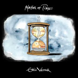 Matter of Time - Eddie Vedder