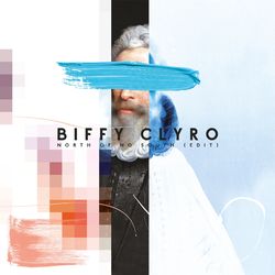 North Of No South (Edit) - Biffy Clyro