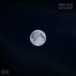 Late At Night - Roddy Ricch