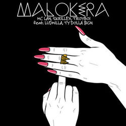 Malokera (feat. Ludmilla, Ty Dolla $ign) - MC Lan