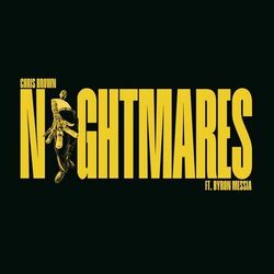 Nightmares (feat. Byron Messia) - Chris Brown