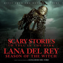 Season Of The Witch (From The Motion Picture Scary Stories To Tell In The Dark) - Lana Del Rey