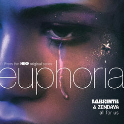 All For Us (from the HBO Original Series Euphoria) - Labrinth