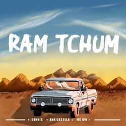 RAM TCHUM - Dennis Dj